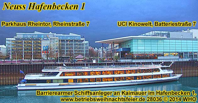 Neuss Hafenbecken 1, Schiffsanleger fr Personenschiffe an der UCI Kinowelt, Batteriestrae 7 und am Parkhaus Rheintor, Rheinstrae 7.