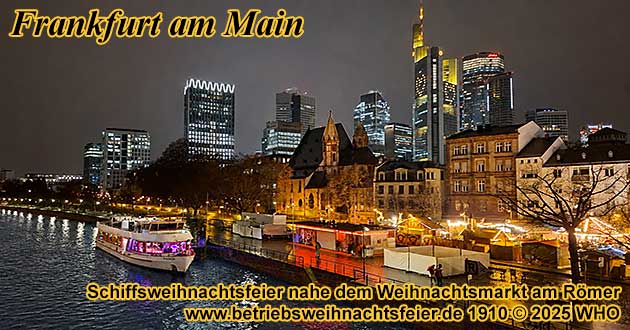 Weihnachtsfeier Frankfurt am Main, Eiserner Steg, Betriebsweihnachtsfeier Schiffsweihnachtsfeier