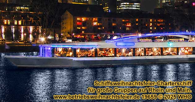 Schiffsweihnachtsfeier-Charterschiff für große Gruppen bis 260 Personen auf Rhein und Main.